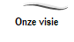 Onze visie